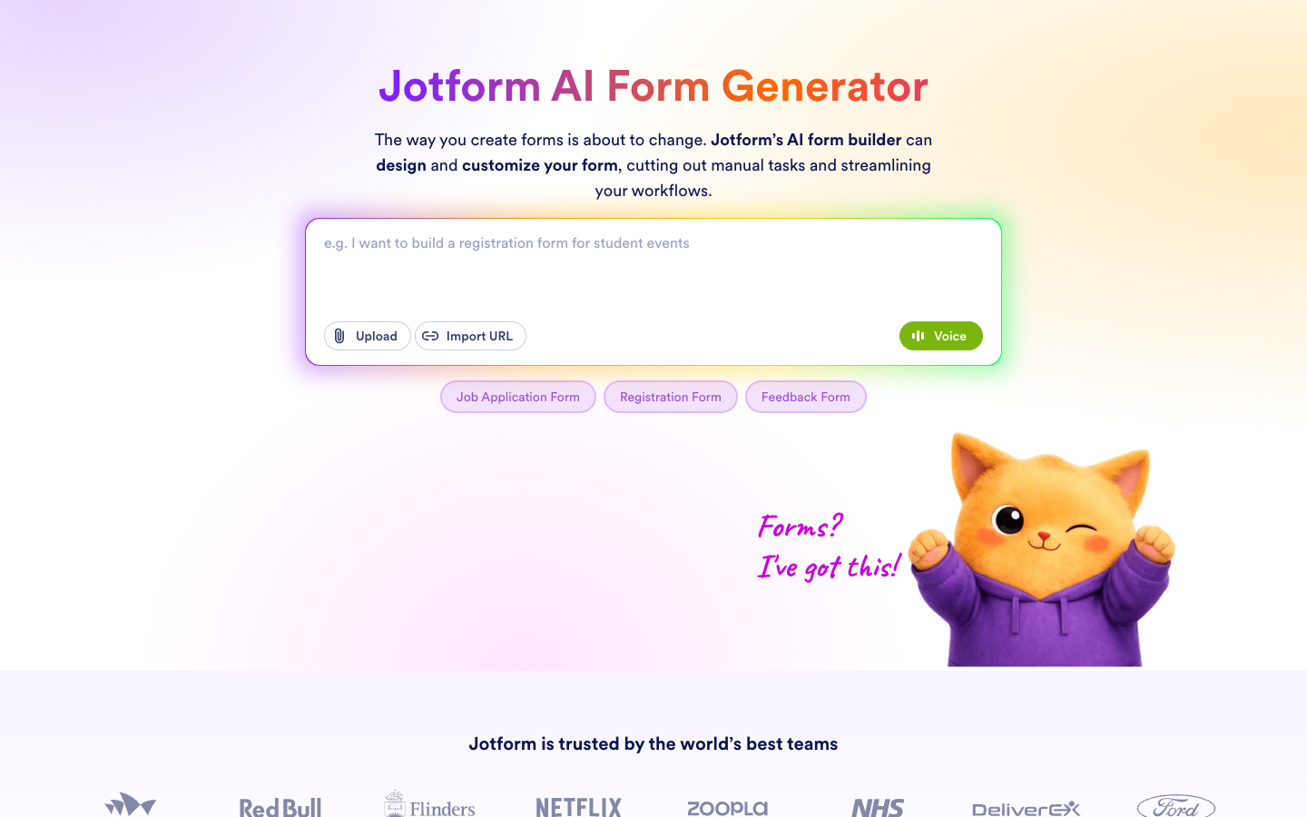 The Jotform AI Form Generator: describe the form you want in plain English and it builds it